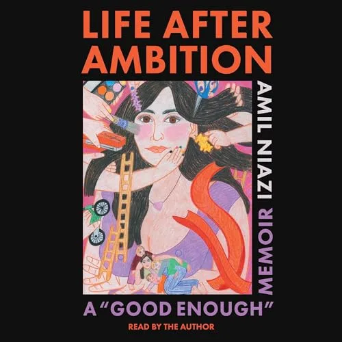 Life After Ambition By Amil Niazi